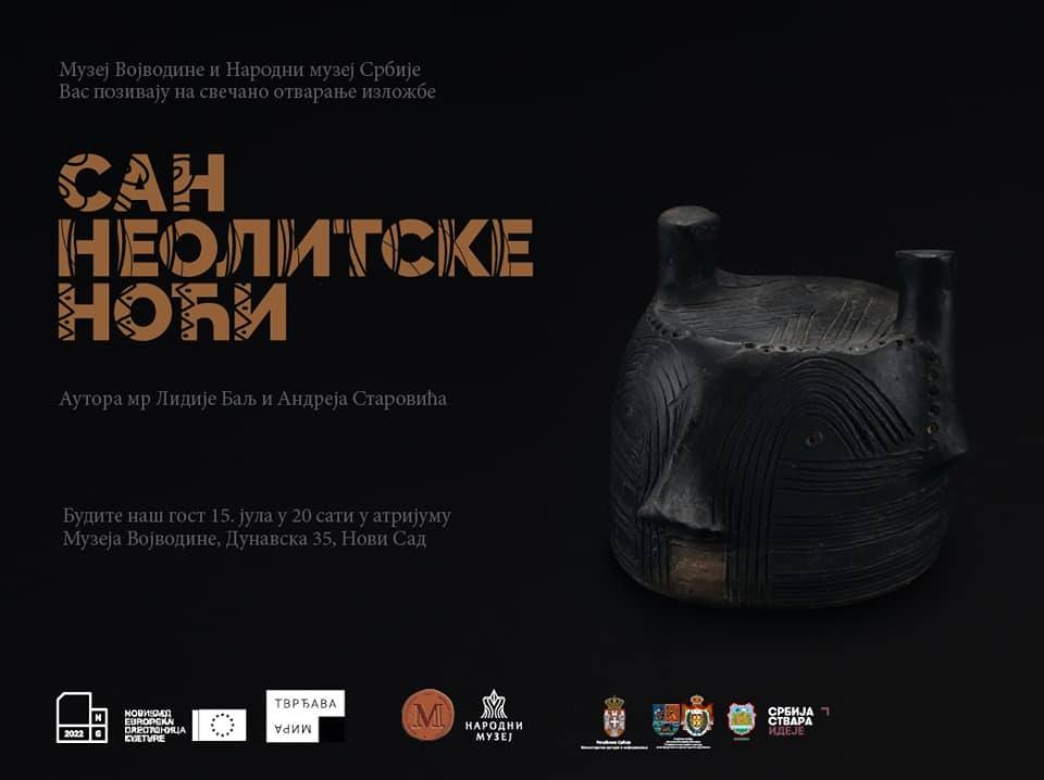 Nakon pola veka izložba o neolitu Srbije “San neolitske noći”u Muzeju Vojvodine