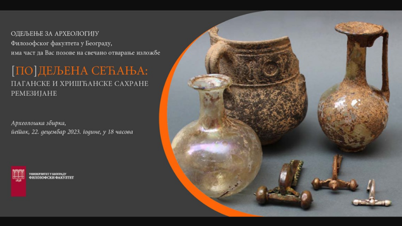 Arheološka izložba „Podeljena sećanja: paganske i hrišćanske sahrane Remezijane“
